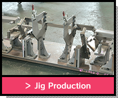 Jig Production